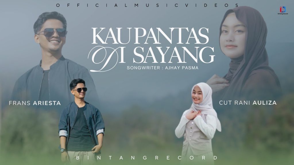 Cut Rani - Kau Pantas Disayang Feat Frans Ariesta