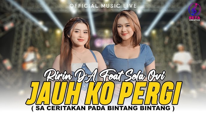 Jauh Ko Pergi – Ririn DA Ft Sela Ovi