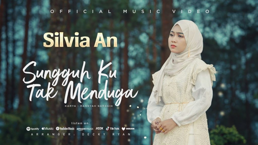 Silvia An- Sungguh Ku Tak Menduga