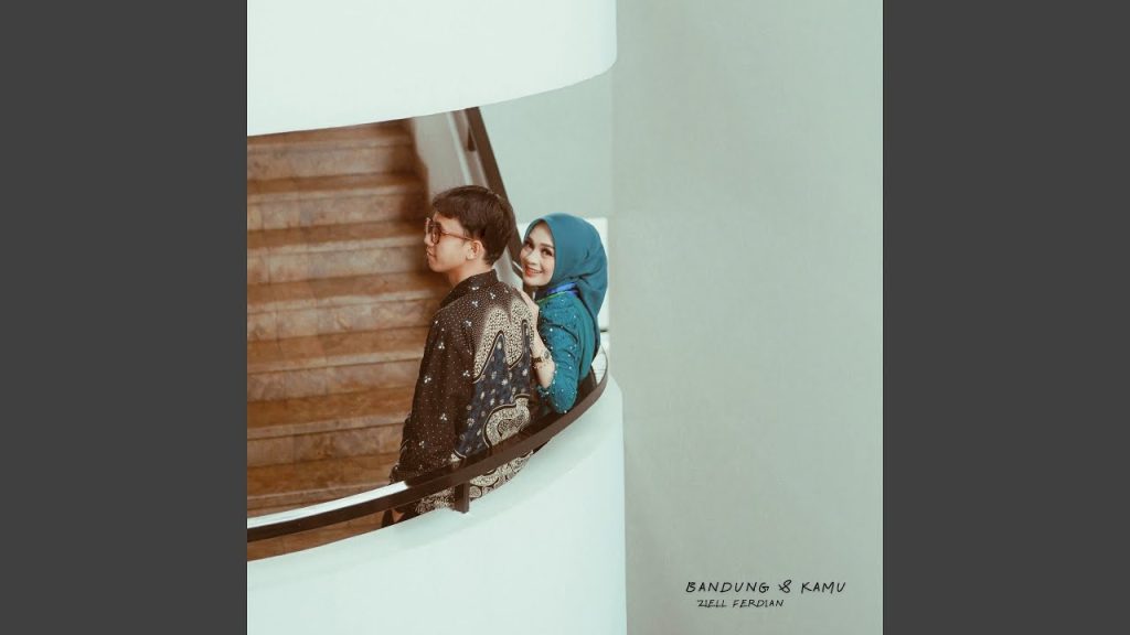 Ziell Ferdian - Bandung & Kamu
