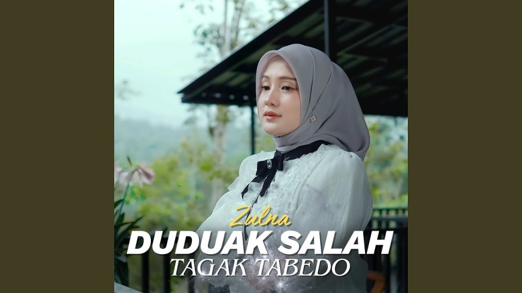 Zulna - Duduak Salah Tagak Tabedo