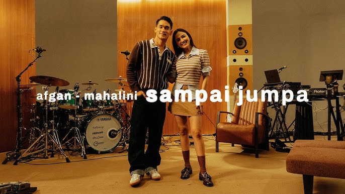 Afgan, Mahalini - Sampai Jumpa