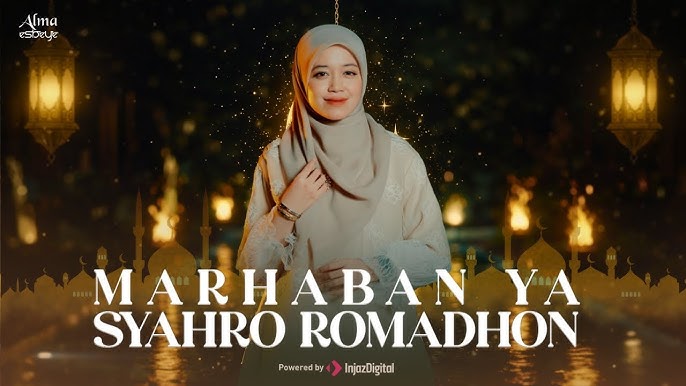 Alma Esbeye - Marhaban Ya Syahro Romadhon