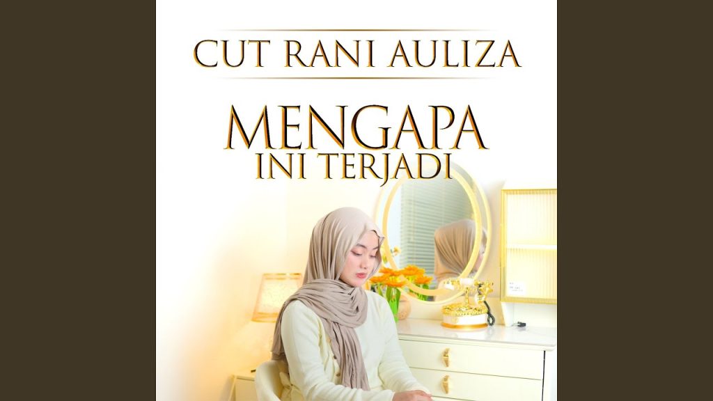 Cut Rani - Mengapa Ini Terjadi