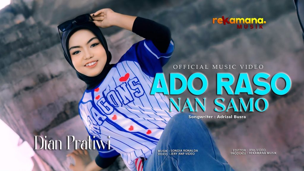 Dian Pratiwi - Ado Raso Nan Samo