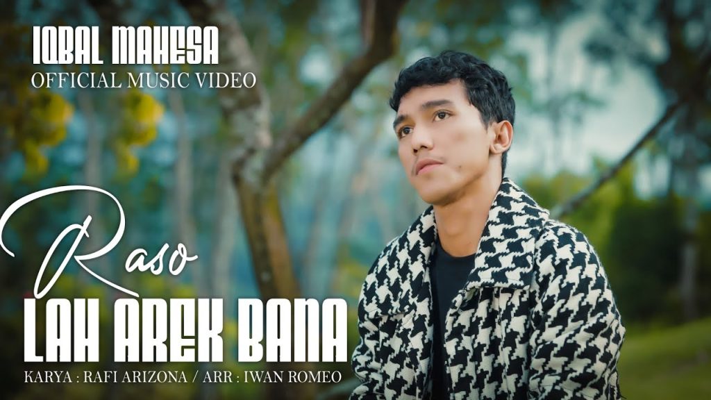 Iqbal Mahesa - Raso Lah Arek Bana