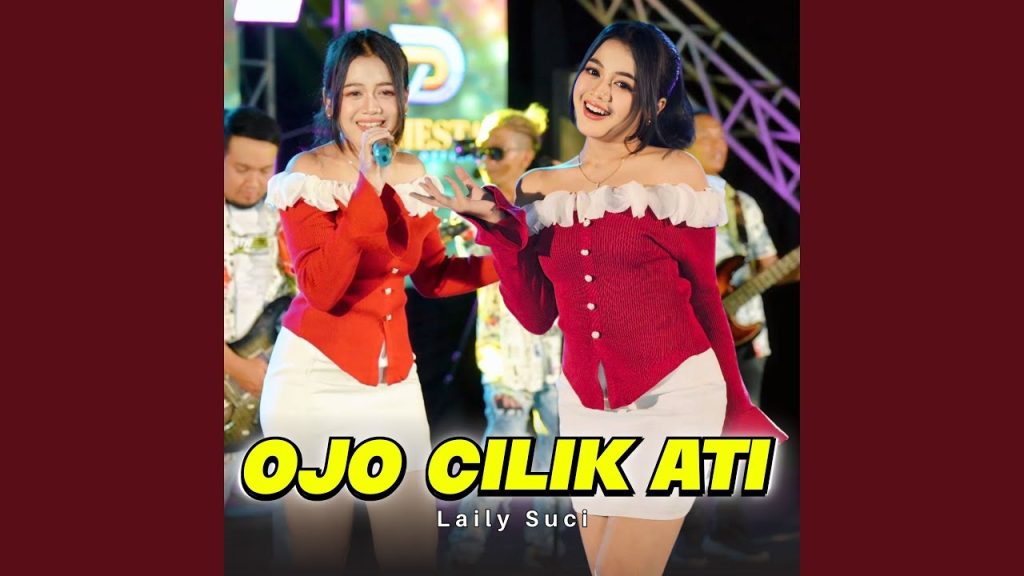 Laily Suci - Ojo Cilik Ati