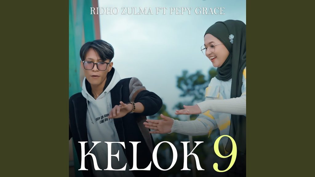 Pepy Grace - Kelok 9 Feat Ridho Zulma