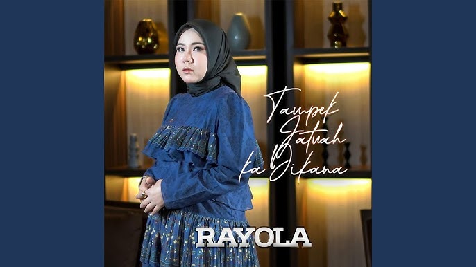 Rayola - Tampek Jatuah Ka Di Kana