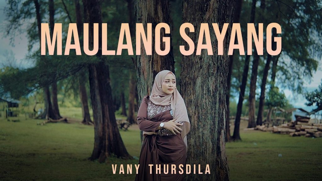 Vany Thursdila - Maulang Sayang