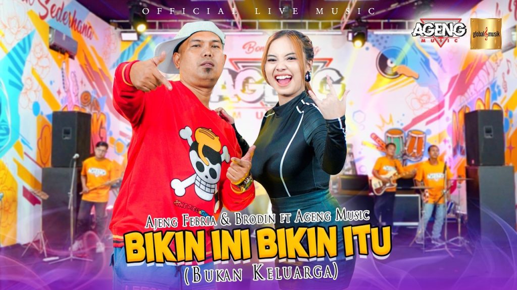 Ajeng Febria & Brodin - Bikin Ini Bikin Itu