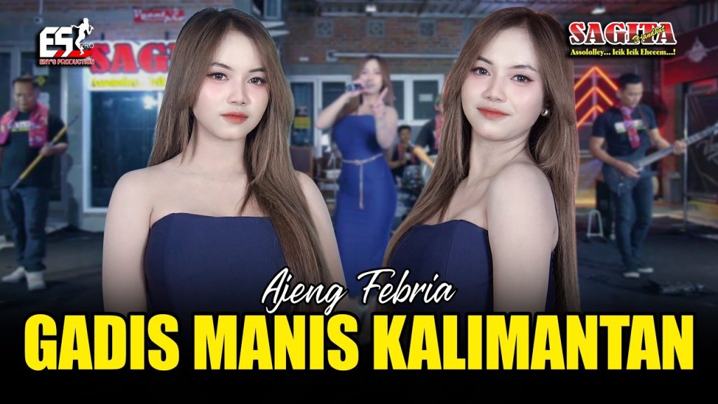 Ajeng Febria - Gadis Manis Kalimantan