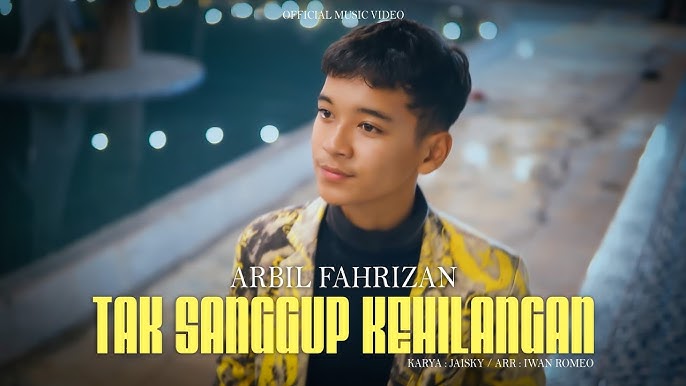 Arbil Fahrizan - Tak Sanggup Kehilangan