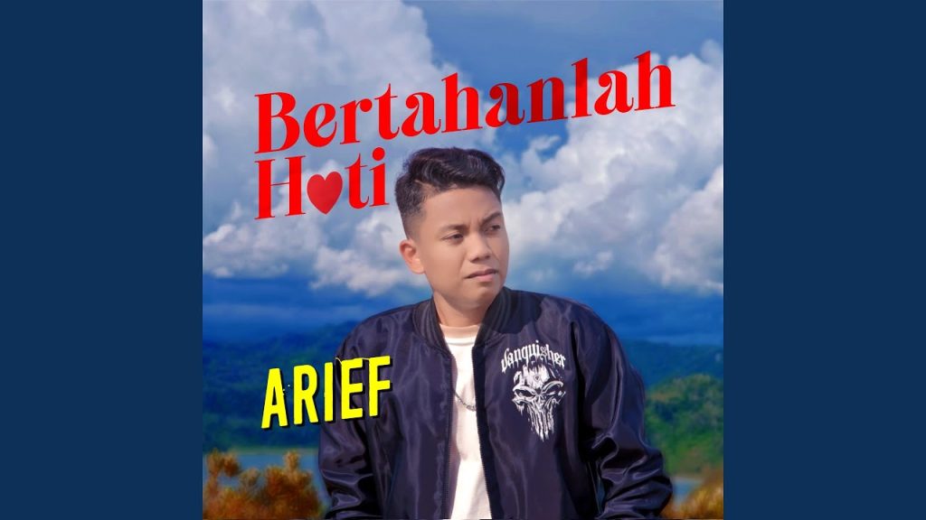 Arief Putra - Bertahanlah Hati