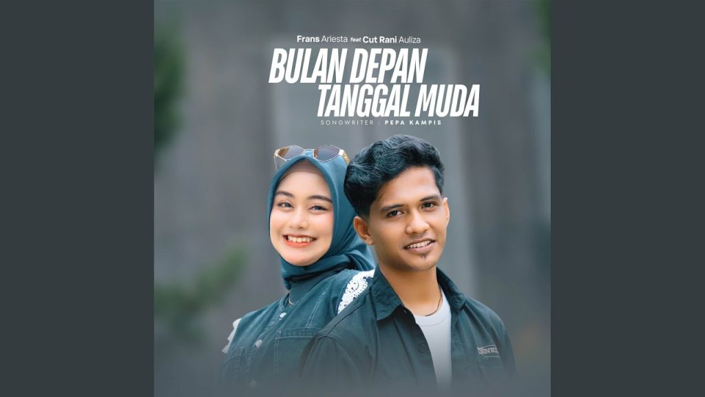 Bulan Depan Tanggal Muda - Cut Rani