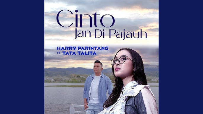 Cinto Jan Di Pajauh - Harry Parintang