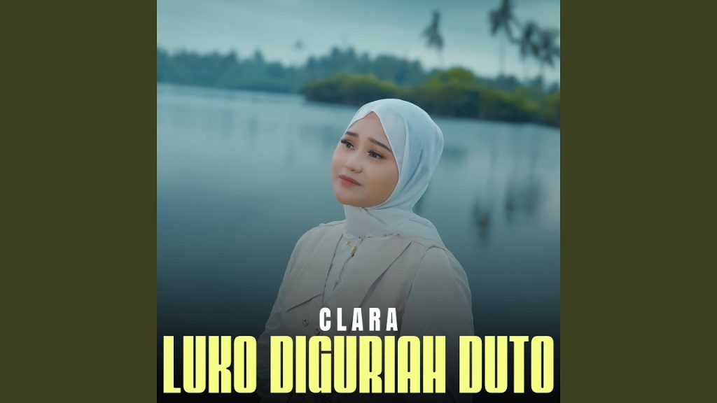 Clara - Luko Diguriah Duto