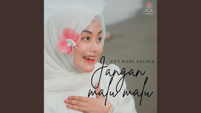 Cut Rani Auliza - Jangan Malu Malu