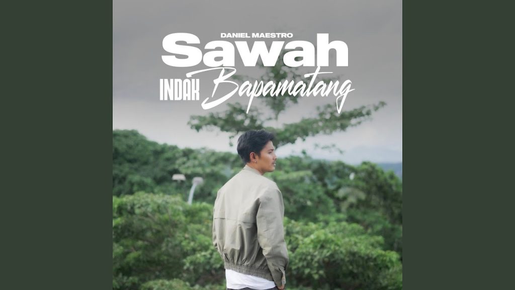 Daniel Maestro - Sawah Indak Bapamatang