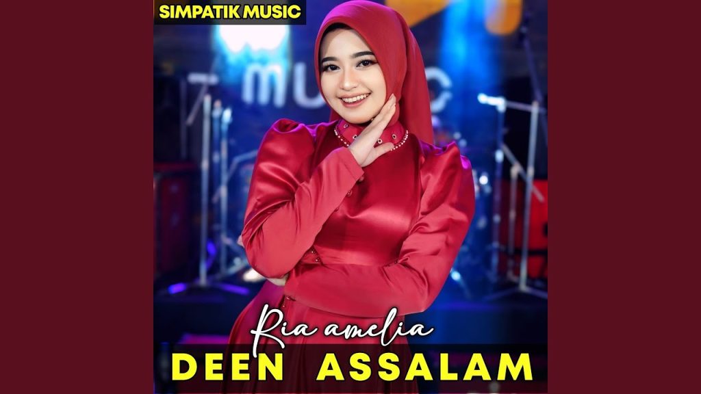 Deen Assalam - Ria Amelia