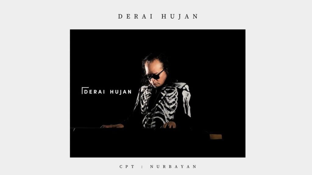 Derai Hujan - Nurbayan