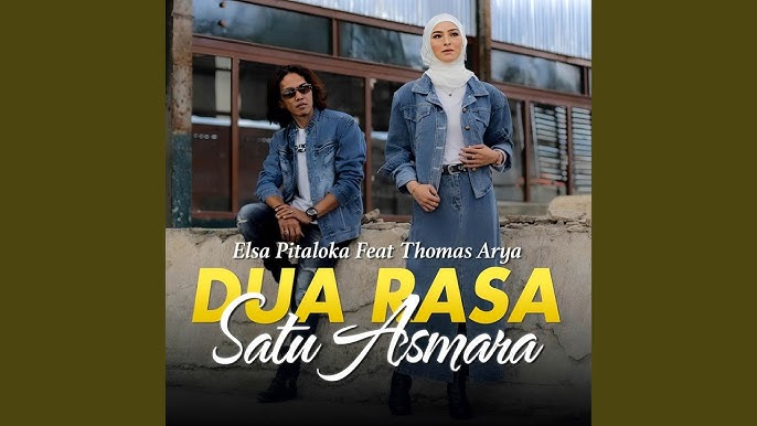 Dua Rasa Satu Asmara - Elsa Pitaloka