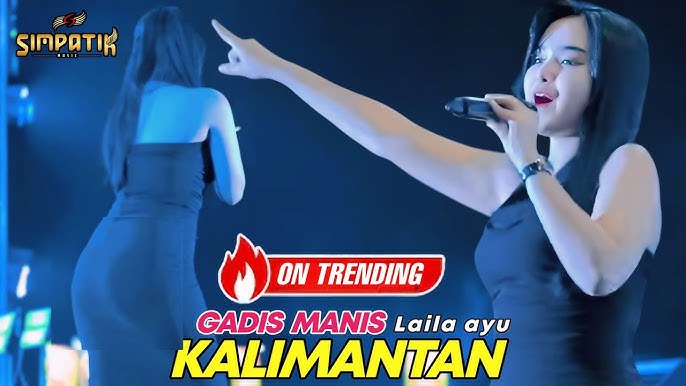 Gadis Manis Kalimantan - Laila Ayu
