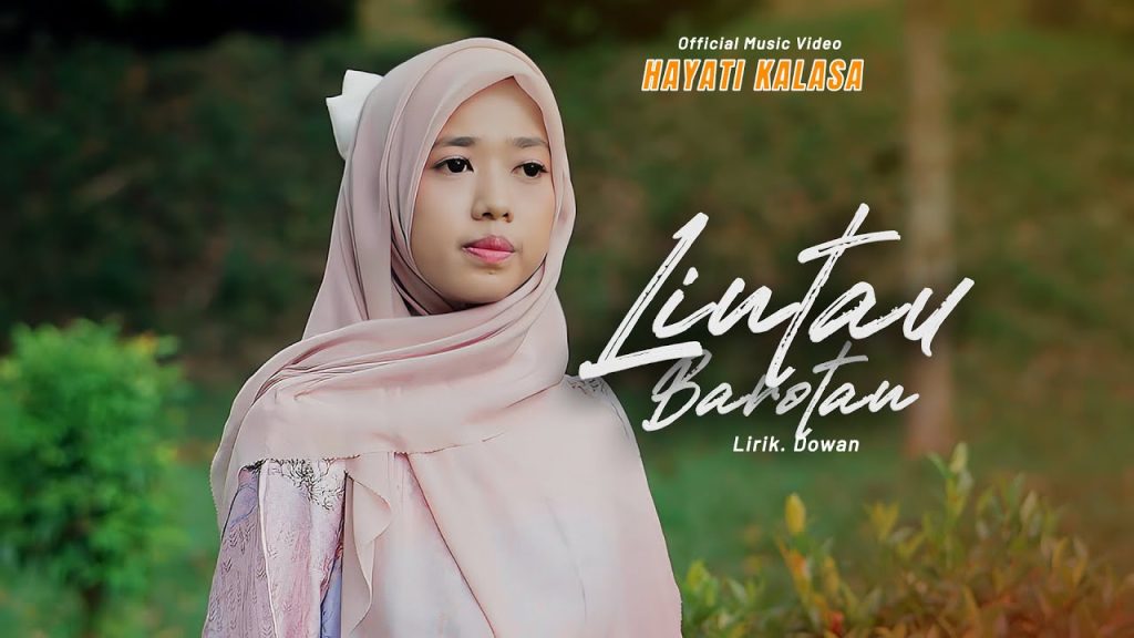 Hayati Kalasa - Lintau Barotan