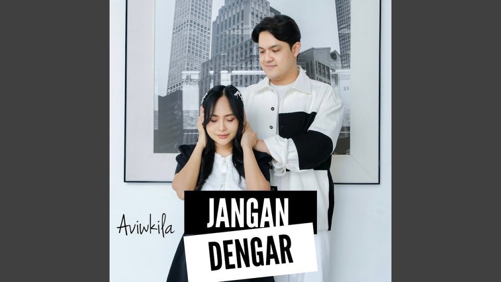 Jangan Dengar - Aviwkila