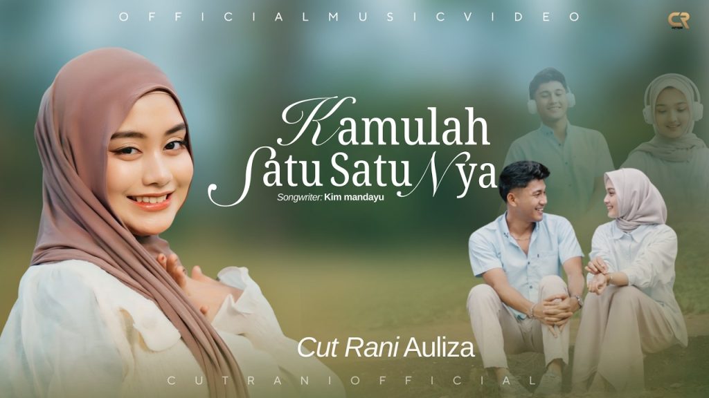 Kamulah Satu Satunya - Cut Rani Auliza