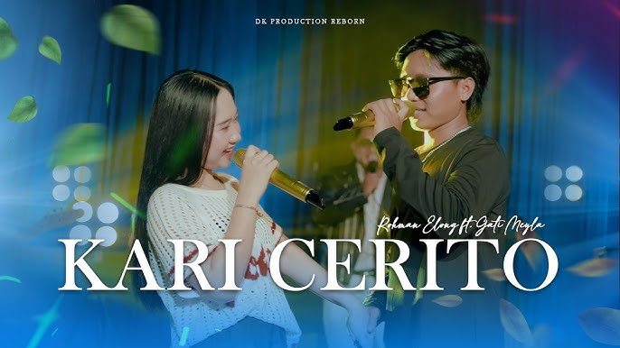 Kari Cerito - Rohman Elong Feat. Gati Meyla