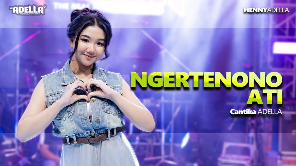Ngertenono Ati - Cantika Nuswantoro Adella