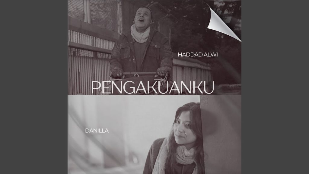 Pengakuanku - Haddad Alwi feat. Danilla