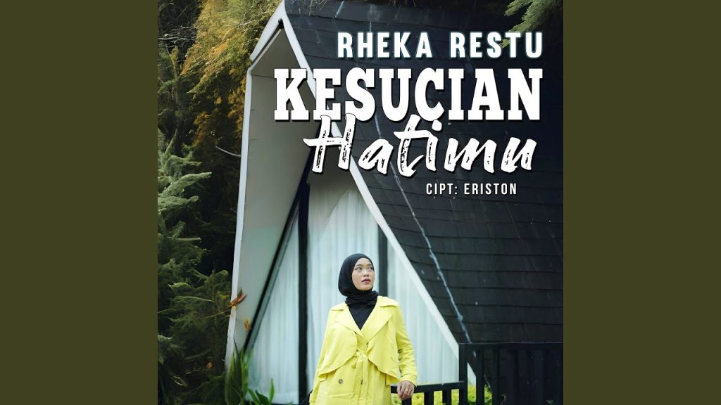 Rheka Restu - Kesucian Hatimu