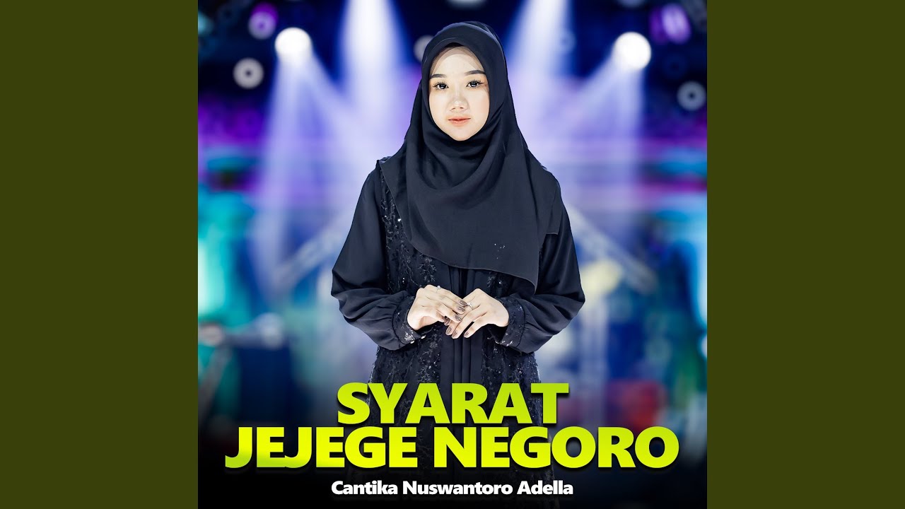 Syarat Jejege Negoro - Cantika Nuswantoro Adella