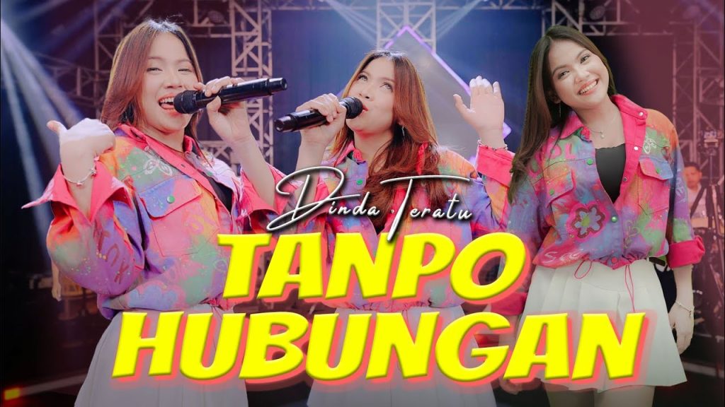 Tanpo Hubungan - Dinda Teratu