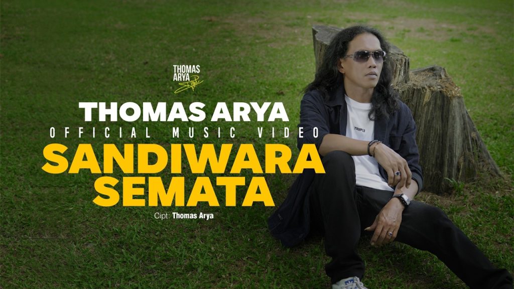 Thomas Arya - Sandiwara Semata
