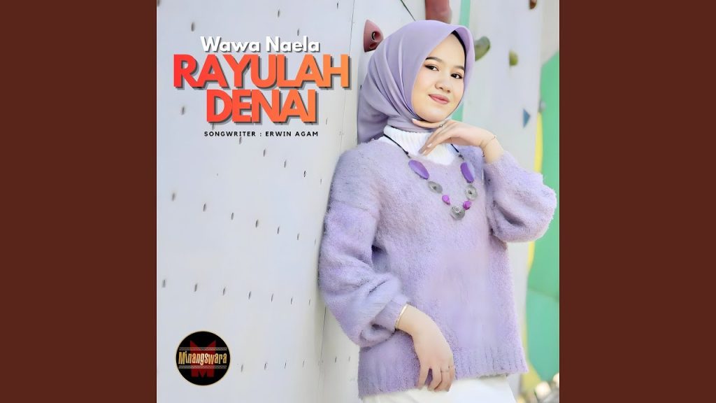 Wawa Naela - Rayulah Denai